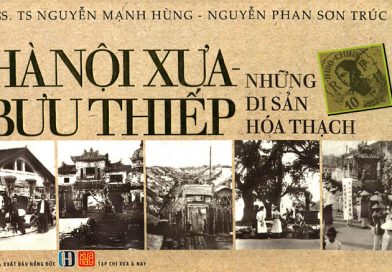 Hanoi – POSTCARDS, FossilIized Heritages – HANOI, TONKIN – French Indochina – Section 1